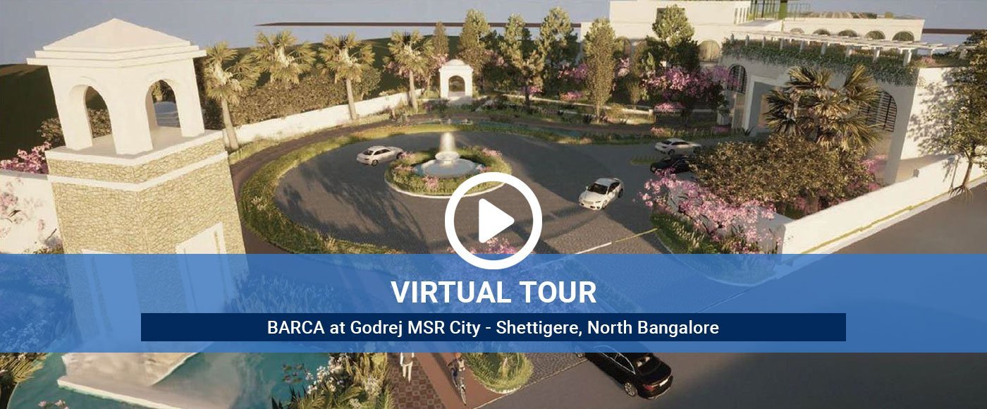 Virtual Tour of Barca at Godrej MSR City